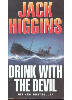 Jack Higgins - Drink with the Devil Jack Higgins - Drink with the Devil, null 1996 antikvár könyv