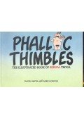 SMITH, DAVID - GORDON, MIKE - Phallic Thimbles