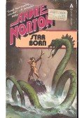 Norton, Andre - Star Born