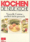 Zabert, Arnold - Kochen, die neue Küche
