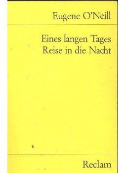 O'NEILL. EUGENE - Eines langen Tages Reise in die Nacht O'NEILL. EUGENE - Eines langen Tages Reise in die Nacht, null 1977 antikvár könyv