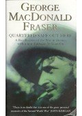 Fraser, George MacDonald - Quartered Safe Out Here