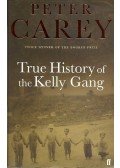 Carey, Peter - True History of the Kelly Gang