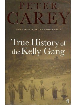 Carey, Peter - True History of the Kelly Gang Carey, Peter - True History of the Kelly Gang, null 1998 antikvár könyv