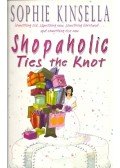 Sophie Kinsella - Shopaholic Ties the Knot