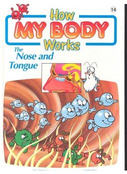  - How My Body Works #14 - The Nose and Tongue, null 1994 antikvár könyv