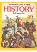 Dr. Millard, Anne - The Children's Book of World History - Dark Ages to 1914