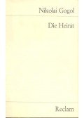 Gogol, Nikolai - Die Heirat