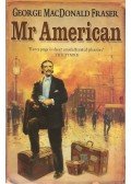 Fraser, George MacDonald - Mr American