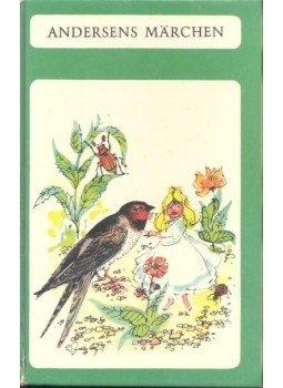 Hans Christian Andersen - Die schönsten Märchen Hans Christian Andersen - Die schönsten Märchen, null 1974 antikvár könyv