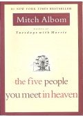 Mitch Albom - The Five People You Meet in Heaven