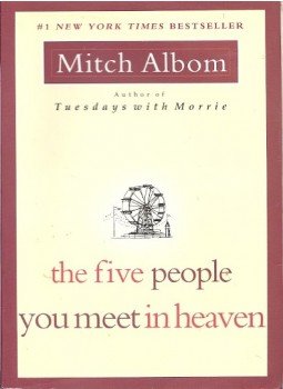 Mitch Albom - The Five People You Meet in Heaven Mitch Albom - The Five People You Meet in Heaven, null 2010 antikvár könyv