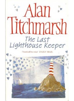 Titchmarsh, Alan - The Last Lighthouse Keeper, null 2004 antikvár könyv