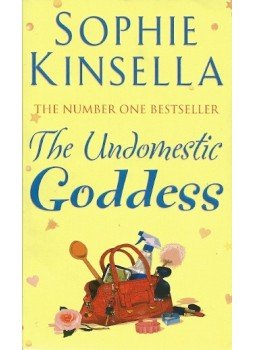 Sophie Kinsella - The Undomestic Goddess Sophie Kinsella - The Undomestic Goddess, null 2011 antikvár könyv
