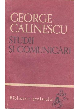Calinescu, George - Studii şi comunicări Calinescu, George - Studii şi comunicări, null 1966 antikvár könyv