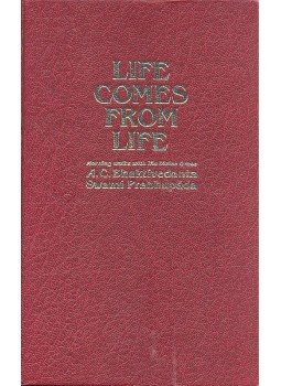 A. C. Bhaktivedanta Swami Prabhupáda - Life Comes from Life A. C. Bhaktivedanta Swami Prabhupáda - Life Comes from Life, null 1979 antikvár könyv