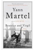 Yann Martel - Beatrice and Virgil