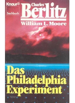 BERLITZ, CHARLES - MOORE, WILLIAM L, - Das Philadelphia-Experiment BERLITZ, CHARLES - MOORE, WILLIAM L, - Das Philadelphia-Experiment, null 1982 antikvár könyv