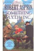 ASPRIN, ROBERT - Something M.Y.T.H. Inc