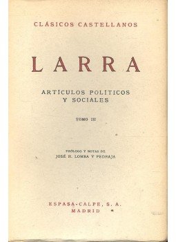 LARRA, MARIANO JOSÉ de - Articulos Politicos y Sociales - Tomo III LARRA, MARIANO JOSÉ de - Articulos Politicos y Sociales - Tomo III, null 1955 antikvár könyv