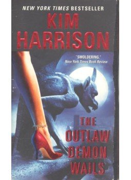 Kim Harrison - The Outlaw Demon Wails Kim Harrison - The Outlaw Demon Wails, null 2009 antikvár könyv
