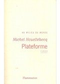 Michel Houellebecq - Plateforme