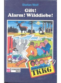 WOLF, STEFAN - Gift! Alarm! Wilddiebe!, München 1992 antikvár könyv