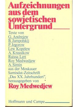 MEDWEDJEW, ROY - Aufzeichnungen aus dem sowjetischen Untergrund,  0 antikvár könyv