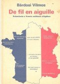 Bárdosi Vilmos - De fil en aiguille - Kalandozás a francia szólások világában