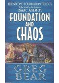 Bear, Greg - Foundation and chaos