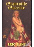 FLINT, ERIC - The Grantville Gazette