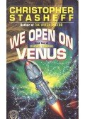 STASHEFF, CHRISTOPHER - We Open on Venus