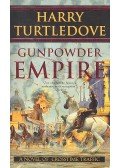 TURTLEDOVE, HARRY - Gunpowder Empire