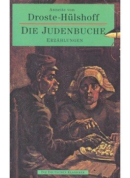 DROSTE-HÜLSHOFF, ANNETTE VON - Die Judenbuche - Erzählungen DROSTE-HÜLSHOFF, ANNETTE VON - Die Judenbuche - Erzählungen, null 1998 antikvár könyv