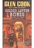 Glen Cook - Gilded Latten Bones