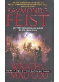 Raymond E. Feist - Wrath of a Mad God