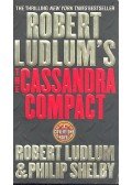 LUDLUM, ROBERT - SHELBY, PHILIP - Robert Ludlum's The Cassandra compact
