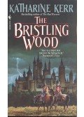 KERR, KATHERINE - The Bristling Wood