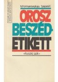 Formanovszkaja, N.,Szepesi E. - Orosz beszédetikett