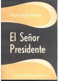 Asturias, Miguel Ángel - El Senor Presidente