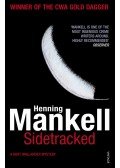 Henning Mankell - Sidetracked