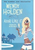 Wendy Holden - Azur Like It