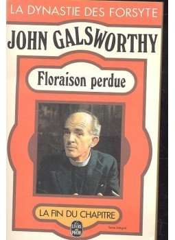 John Galsworthy - Floraison perdue John Galsworthy - Floraison perdue, null 1973 antikvár könyv