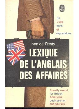 De Renty, Ivan - Lexique de l'anglais des affaires De Renty, Ivan - Lexique de l'anglais des affaires, null 1975 antikvár könyv