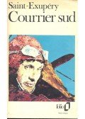 Saint-Exupéry, Antoine de - Courrier sud