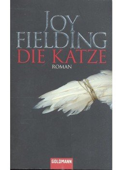 Fielding, Joy - Die Katze Fielding, Joy - Die Katze, null 2010 antikvár könyv