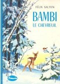 Felix Salten - Bambi, le chevreuil