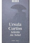 Curtiss, Ursula - Schritte im Nebel