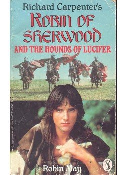 May, Robin - Robin of Sherwood and the Hounds of Lucifer, null 1985 antikvár könyv