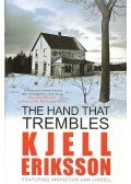 ERIKKSON, KJELL - The Hand That Trembles